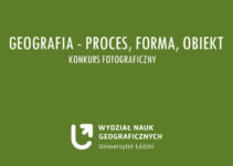 Konkurs fotograficzny: „Geografia – proces, forma, obiekt” – do 15 stycznia 2019