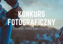 Konkurs fotograficzny „Polskie Parki Narodowe” – do 12 listopada 2018