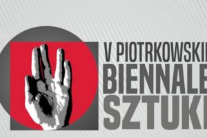 V Piotrkowskie Biennale Sztuki – do 28 lutego 2019