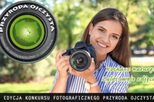 Konkurs fotograficzny Przyroda Ojczysta – do 31 grudnia 2019