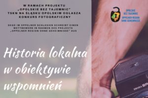 Konkurs fotograficzny „Historia lokalna w obiektywie wspomnień” – do 15 kwietnia 2019