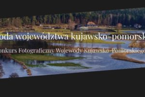 Konkurs fotograficzny „Przyroda województwa kujawsko-pomorskiego” – do 6 maja 2019