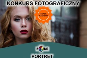 Konkurs fotograficzny „PORTRET” – do 12 maja 2019
