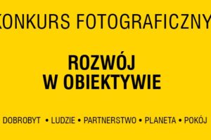 Konkurs fotograficzny Rozwój w obiektywie – do 16 października 2019
