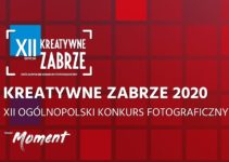 Konkurs fotograficzny KREATYWNE ZABRZE „Moment” do 17 lipca 2020