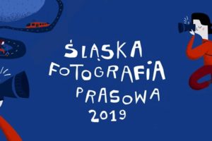 Śląska Fotografia Prasowa do 10 lutego 2020