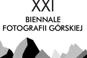 XXI Biennale Fotografii Górskiej do 20 czerwca 2020