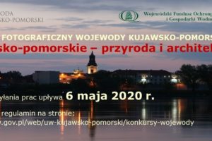 Kujawsko-pomorskie – przyroda i architektura do 6 maja 2020