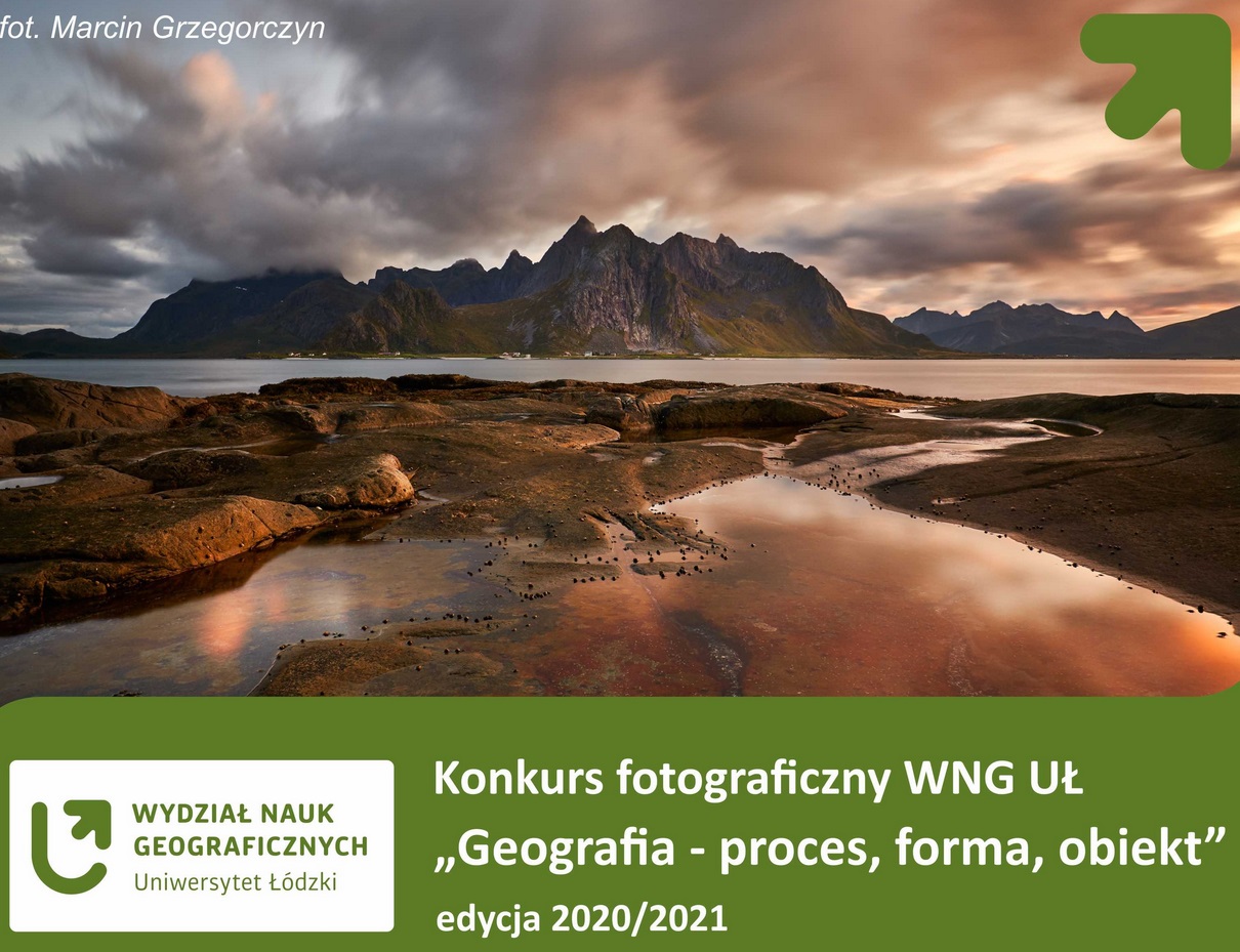 Konkurs Geografia Proces Forma Obiekt „Geografia – proces, forma, obiekt” do 15 stycznia 2021 - Konkursy Foto