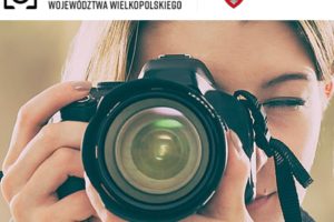 V Konkurs Fotograficzny o Nagrodę Marszałka Województwa Wielkopolskiego do 27 listopada 2020