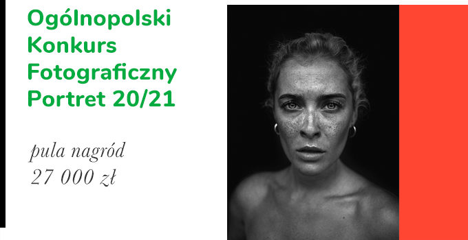 13 Edycja Ogólnopolskiego Konkursu Fotograficznego Portret
