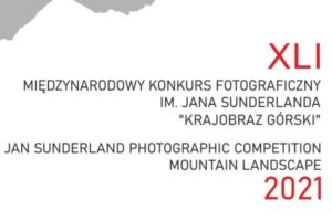 Konkurs im. Jana Sunderlanda „Krajobraz górski” do 30 czerwca 2021