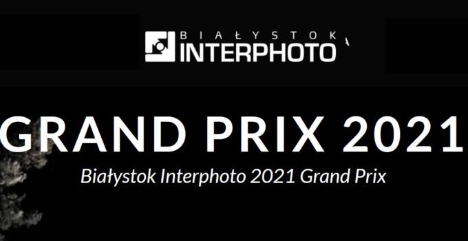 Białystok INTERPHOTO - Grand Prix