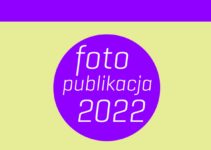 Fotograficzna Publikacja Roku do 18 maja 2022