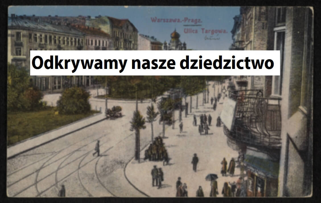 „Odkrywamy Nasze Dziedzictwo” Do 30 Czerwca 2023 - Konkursy Foto