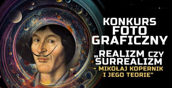 Realizm czy surrealizm – Mikołaj Kopernik i jego teorie