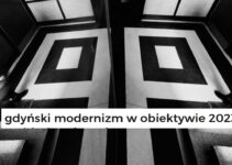 „Gdyński modernizm w obiektywie” do 14 sierpnia 2023