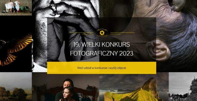 19. Wielki Konkurs Fotograficzny National Geographic Polska