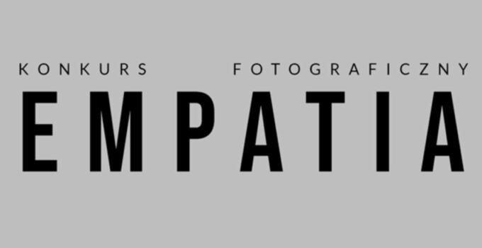 Konkurs fotograficzny „Empatia”