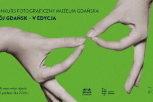Konkurs fotograficzny „Mój Gdańsk 2024” do 31 października