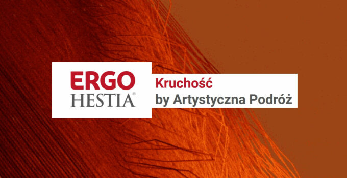 KRUCHOŚĆ by Artystyczna Podróż