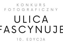 Konkurs Fotograficzny „Ulica fascynuje” do 15 września 2024