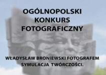 Konkurs fotograficzny Fundacji Fotografia Polska do 10 sierpnia 2024