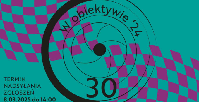 30. edycja Konkursu Fotograficznego „W obiektywie ‘29”