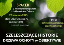 „Szeleszczące historie – drzewa Ochoty w obiektywie” do 15 października 2025