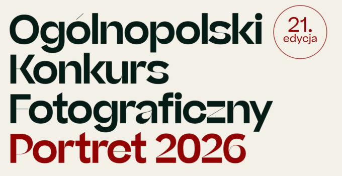21. Konkurs Fotograficzny PORTRET