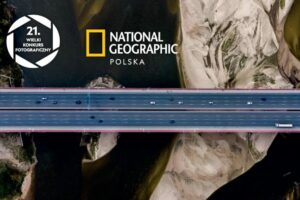 21. Wielki Konkurs Fotograficzny National Geographic Polska do 3 listopada 2025 21. Wielki Konkurs Fotograficzny National Geographic Polska do 3 listopada 2025