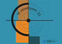 XXXI Konkurs Fotograficzny „W obiektywie” do 7 marca 2026