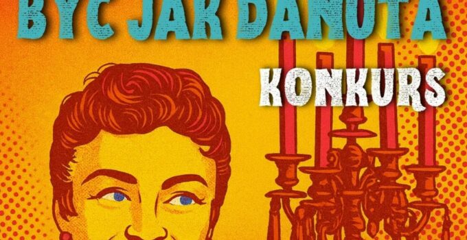 Konkurs fotograficzny "Być jak Danuta"