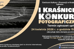 Kraśnicki Konkurs Fotograficzny do 24 kwietnia 2026