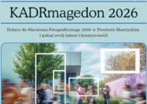 Konkursu fotograficzny „KADRmagedon” – 4 do 18 maja 2026 Konkursu fotograficzny „KADRmagedon” – 4 do 18 maja 2026
