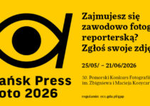 Gdańsk Press Photo do 21 czerwca Gdańsk Press Photo do 21 czerwca
