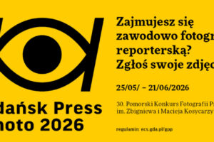 Gdańsk Press Photo do 21 czerwca