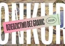 „Dziedzictwo bez granic” do 31 sierpnia 2026 „Dziedzictwo bez granic” do 31 sierpnia 2026