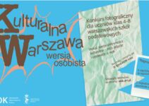 „Kulturalna Warszawa: wersja osobista” do 31 lipca 2026 „Kulturalna Warszawa: wersja osobista” do 31 lipca 2026